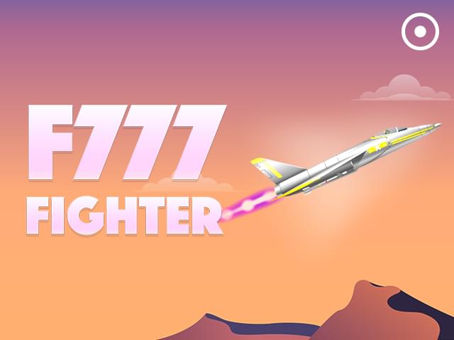 67 bet F777 Fighter